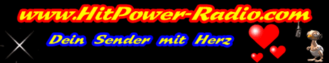 Banner von: Hitpower-radio.com Dein Radio mit Herz Banner von: Hitpower-radio.com Dein Radio mit Herz