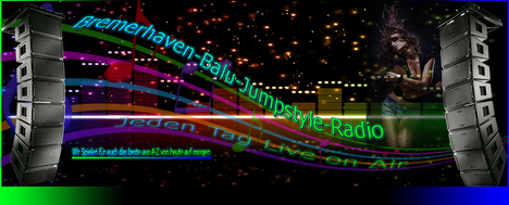 Banner von: Bremerhaven-balu-jumpstyle-radio Banner von: Bremerhaven-balu-jumpstyle-radio