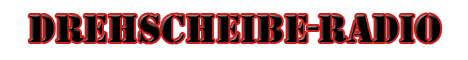 Banner von: Drehscheibe-Radio Banner von: Drehscheibe-Radio