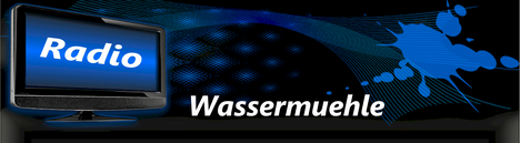 Banner von: Radio Wassermuehle Banner von: Radio Wassermuehle