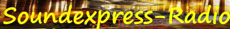 Banner von: Soundexpress-Radio Banner von: Soundexpress-Radio