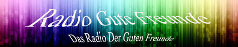 Banner von: Radio Gute Freunde Banner von: Radio Gute Freunde