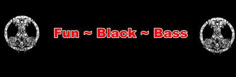 Banner von: Fun~Black~Bass Banner von: Fun~Black~Bass