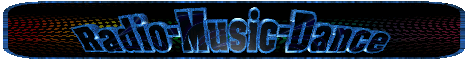 Banner von: Radio-Music-Dance Banner von: Radio-Music-Dance