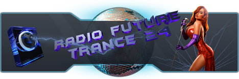 Banner von: radio-future-trance24 Banner von: radio-future-trance24