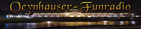 Banner von: Oeynhauser Funradio Banner von: Oeynhauser Funradio
