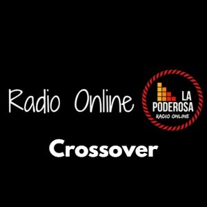 Banner von: La Poderosa Radio Online Crossover Banner von: La Poderosa Radio Online Crossover