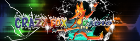 Banner von: CrazyFoxRadio Banner von: CrazyFoxRadio