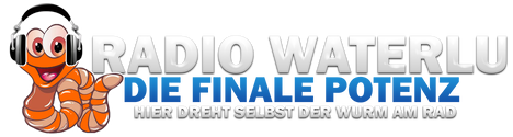 Banner von: Radio Waterlu Die Finale Potenz im WorldWideWeb!!! Banner von: Radio Waterlu Die Finale Potenz im WorldWideWeb!!!