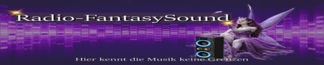 Banner von: Radio-FantasySound Banner von: Radio-FantasySound