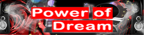 Banner von: Power-of-Dream Banner von: Power-of-Dream