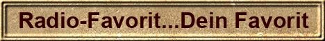 Banner von: Radio-Favorit Banner von: Radio-Favorit