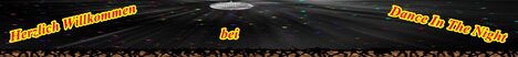 Banner von: Dance In The Night Banner von: Dance In The Night