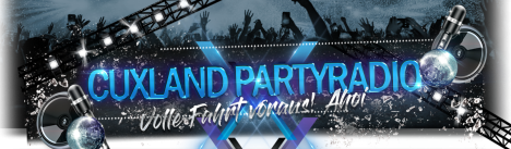 Banner von: Cuxlandpartyradio Banner von: Cuxlandpartyradio