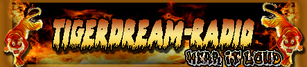 Banner von: Tigerdream-Radio Banner von: Tigerdream-Radio