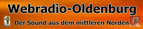 Banner von: Webradio-Oldenburg Banner von: Webradio-Oldenburg