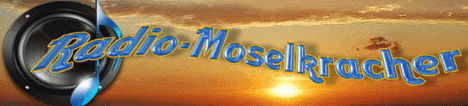 Banner von: Radio Moselkracher Banner von: Radio Moselkracher